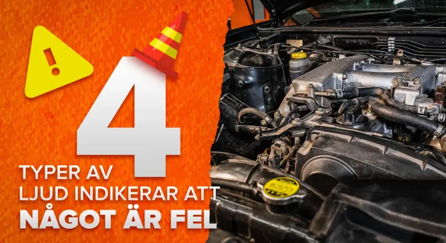 4 typer av ljud indikerar att något är fel. Lyssna noga på det brummande ljudet från bilen.